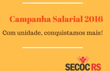 Campanha Salarial 2016: SECOC/RS finaliza negociações com os sistemas Sicredi e Unicredi