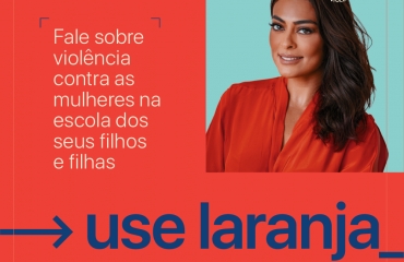 Look down dispara casos de abuso contra a mulher e reforça campanha #UseLaranja