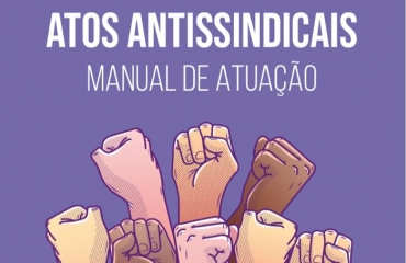 MPT lança manual de atuação contra atos antissindicais