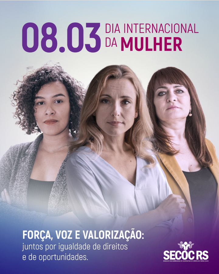 Dia Internacional da Mulher: Força, Voz e Valorização