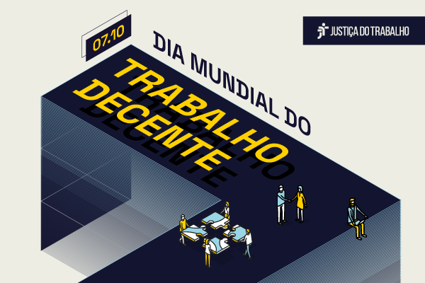 Programas da Justiça do Trabalho fortalecem ações para o trabalho decente